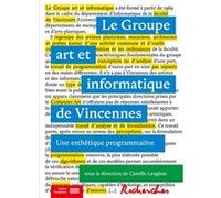 Le Groupe Art Et Informatique De Vincennes - Une Esthétique Programmative