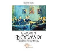 Le groupe de Bloomsbury, un kaléidoscope anglais
