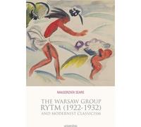 Le groupe de Varsovie Rytm (1922-32) et les...