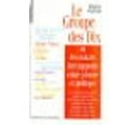 Le Groupe Des Dix Ou Les Avatars Des Rapports Entre Science Et Politique