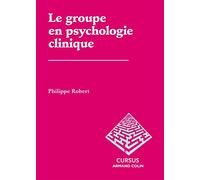 Le groupe en psychologie clinique