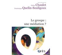 Le groupe : une médiation ?