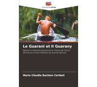 Le Guarani et Il Guarany: Relations intersémiotiques entre l'opéra de Carlos Gomes et le texte littéraire de José de Alencar
