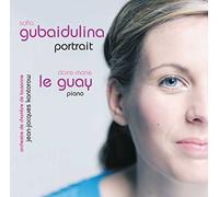 LE GUAY CLAIRE-MARIE (piano) - Gubaïdulina : Portrait