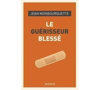 Le guérisseur blessé