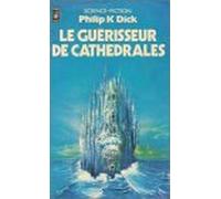 Le guérisseur de cathedrales : Collection : Science fiction pocket n° 5083