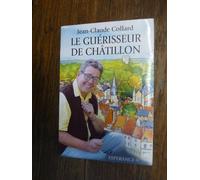 Le Guérisseur de Châtillon