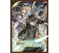 Le guérisseur de l'ombre T02 - Ten Junoichi - Komikku - broché - Manga