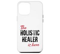 Le guérisseur holistique est là - C'est drôle Coque pour iPhone 12 Pro Max