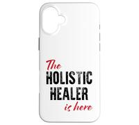 Le guérisseur holistique est là - C'est drôle Coque pour iPhone 16 Plus