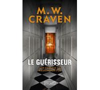Le guérisseur - Une enquête de Washington Poe - M.W. Craven - Pocket - Poche - Roman