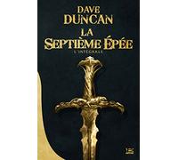 Le Guerrier de la Déesse ; Le Voyage du Saphir ; Le Destin de l'Epée