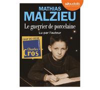 Le Guerrier de porcelaine Livre audio 1 CD MP3 - Mathias Malzieu - Audiolib - Texte lu (CD) - Textes lus CD