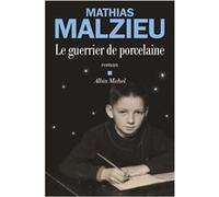 Le Guerrier de porcelaine Mathias Malzieu (Auteur)