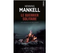 Point S – Le Guerrier solitaire