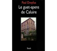 Le guet-apens de Caluire - Récit - Paul Dreyfus - Stock - Livre
