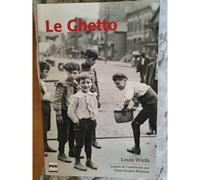 Le Guetto - Louis Wirth