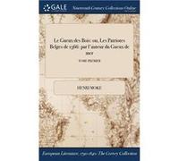 Le Gueux des Bois ou Les Patriotes Belges de 1566 par lauteur du Gueux de mer TOME PREMIER - Henri Moke - Creative Media Partners LLC - Livre en Anglais Henri MokeHenri Moke (Auteur)