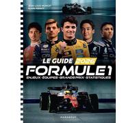 Le Guide 2026 de la Formule 1 Enjeux - Equipes - Grand Prix - Statistiques - Jean-Louis Moncet - Marabout - broché - Guide