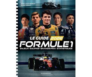 Le Guide 2026 de la Formule 1 Enjeux - Equipes - Grand Prix - Statistiques - Jean-Louis Moncet - Marabout - broché - Guide