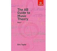 Le guide AB de la théorie musicale, première partie