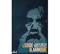 Le Guide Alan Moore