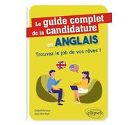 Le guide complet de la candidature en anglais - Trouvez le job de vos rêves !