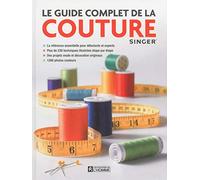 Le guide complet de la couture