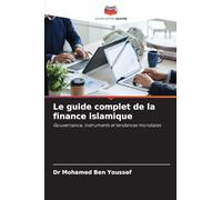 Le guide complet de la finance islamique