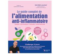 Le guide complet de l'alimentation anti-inflammatoire