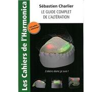 Le Guide Complet De L'Altération - Charlier