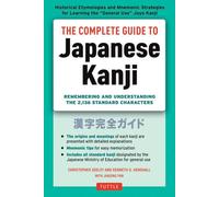 Le guide complet des Kanji japonais
