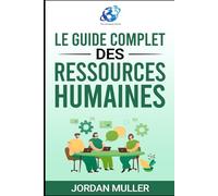 Le guide complet des ressources humaines