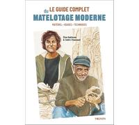 Le guide complet du matelotage moderne