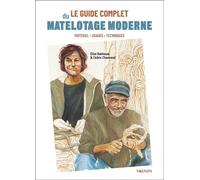 Le guide complet du matelotage moderne - Collectif - Vagnon Du Plaisancier Eds - broché - Guide