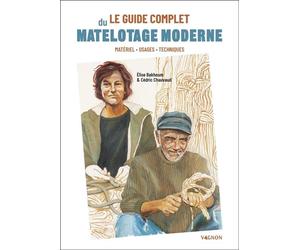 Le guide complet du matelotage moderne - Collectif - Vagnon Du Plaisancier Eds - broché - Guide