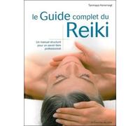 Le guide complet du Reiki - Tanmaya Honervogt - Courrier Du Livre - broché - Guide