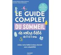 Charlotte Delineau – Sommeil bébé 0-5 – Mieux dormir sans culpabilité – Broché