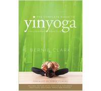 Le guide complet du Yin Yoga
