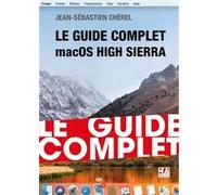 Le guide complet macos high sierra Jean-Sébastien Cherel (Auteur)