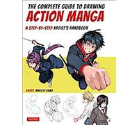 Le guide complet pour dessiner des mangas d'action