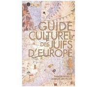 Collectif – Le Guide culturel des Juifs d'Europe