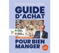 Jean-Michel Cohen – Le Guide d'achat pour bien manger – Éd. 2025 – Broché