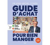Jean-Michel Cohen – Le Guide d'achat pour bien manger – Éd. 2025 – Broché