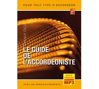 Le guide de l’accordéoniste (Livre grand format avec enregistrements audios à télécharger)