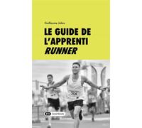 Le guide de l’apprenti runner - Guillaume Jalms - Dashbook - broché - Guide