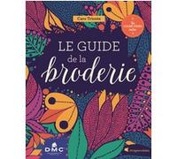 Le guide de la broderie Caro Tricote (Auteur)