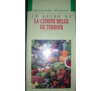 le guide de la cuisine belge du terroir