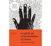 Le guide de la fermentation du Noma