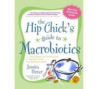Le guide de la macrobiotique pour les jeunes filles branchées